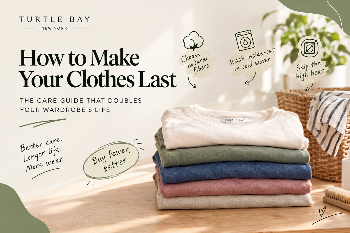 How to Make Your Clothes Last: The Care Guide That Doubles Your Wardrobe's Life
